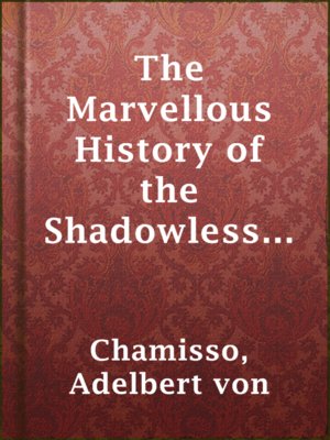 cover image of The Marvellous History of the Shadowless Man and The Cold Heart